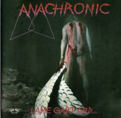 Anachronic : Lame Gart And...